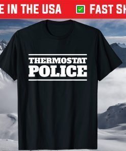 Thermostat Police Funny Dad Father’s Day Classic T-Shirt