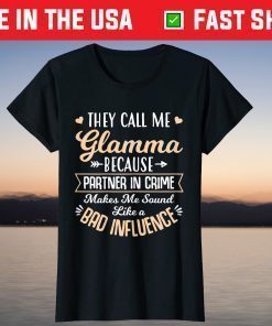 They Call Me Glamma Partner in Crime Cool Mother's Day T-Shirt