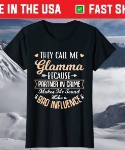 They Call Me Glamma Partner in Crime Cool Mother's Day T-Shirt