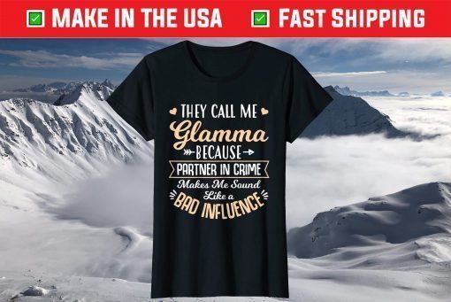 They Call Me Glamma Partner in Crime Cool Mother's Day T-Shirt