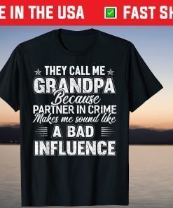 They Call Me Grandpa Grandfather Father's day T-Shirt