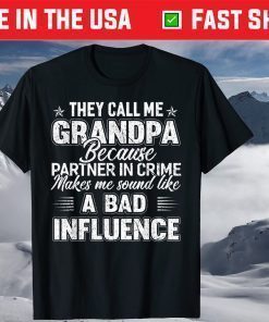 They Call Me Grandpa Grandfather Father's day T-Shirt