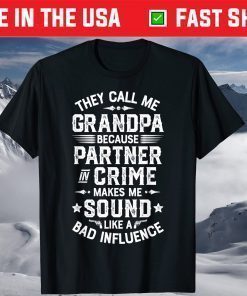 They Call Me Grandpa Partner In Crime Fathers Day T-Shirt