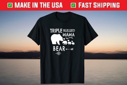 Triple Blessed Mama Bear Shirt