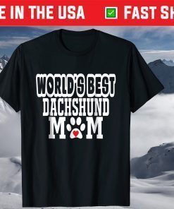 World's Best Dachshund Mom Dog Lover Mother's Day T-Shirt