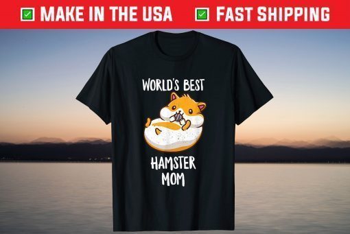 Worlds Best Hamster Mom Funny Mama Mommy Mother Hammy Lover Classic T-Shirt