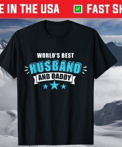 World's Best Husband And Daddy Father's Day T-Shirt