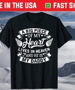 A Big Piece Of My Heart Lives In Heaven Father's Day T-Shirt