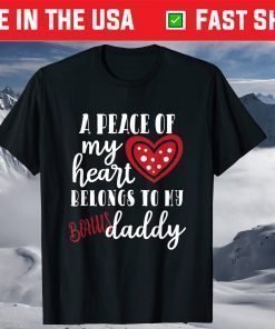 A peace Of My Heart Belongs To My Bonus Daddy T-Shirt