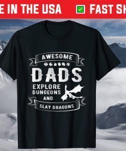 Awesome Dad Explore Dungeons And Slay Dragons Father's Day T-Shirt