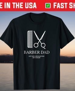 Barber Dad Father's Day Us 2021 T-Shirt