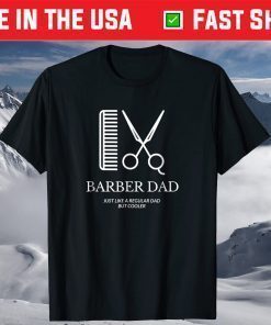 Barber Dad Father's Day Us 2021 T-Shirt