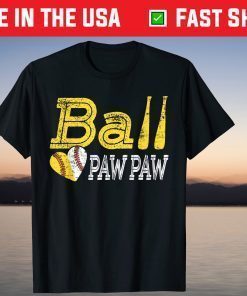 Baseball Softball Ball Heart Paw Paw Father's Day Shirt