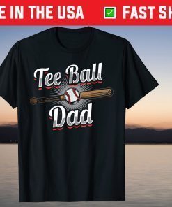 Baseball Tee Ball Dad Fathers Day T-Ball T-Shirt