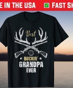 Best Buckin' Grandpa Ever Deer Hunters Hunting Father Day T-Shirt