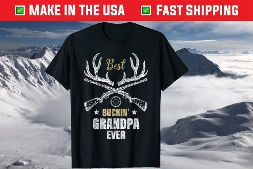 Best Buckin' Grandpa Ever Deer Hunters Hunting Father Day T-Shirt