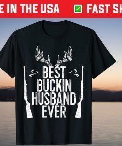 Best Buckin Husband Ever Hunting Fathers Day Shirt