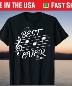 Best Dad Ever Music Notes Musician Fathers Day T-Shirt