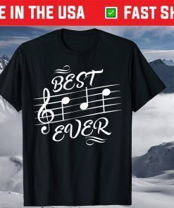 Best Dad Ever Music Notes Musician Fathers Day T-Shirt