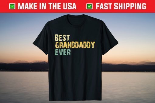 Best Granddaddy Ever Vintage Retro Father's Day T-Shirt