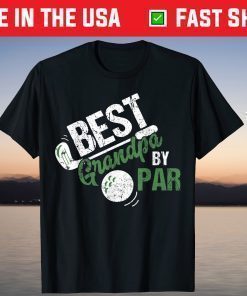 Best Grandpa By Par Golf Sports Father's Day T-Shirt