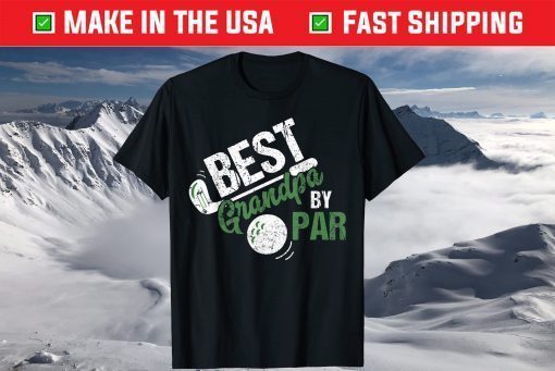 Best Grandpa By Par Golf Sports Father's Day T-Shirt