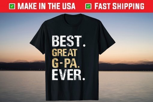 Best Great G-Pa Ever Granddaughter Grandson Classic T-Shirt