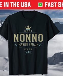 Best Nonno Ever Grandpa Father's Day T-shirt