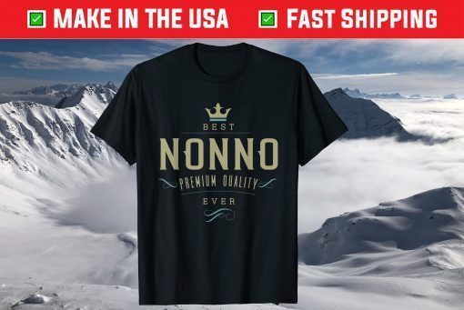 Best Nonno Ever Grandpa Father's Day T-shirt