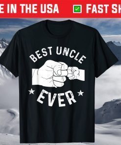 Best Uncle Ever Fist-bump T-Shirt