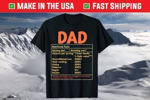 Dad Nutritional Facts Father's Day Classic T-Shirt