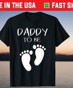 Daddy to Be Baby Footprint Soon to be Dad Fathers Day Classic T-Shirt