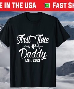 First Time Daddy Est 2021 New Dad Father - Fathers Day T-Shirt