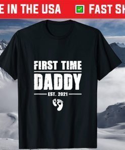 First Time Daddy New Dad Est 2021 Cool Father's Day T-Shirt