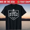 I Teach My Kids to Hit & Steal Baseball Dad Fathers Day Shirt
