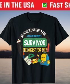 Survivor Another School Year The Longest School Year Ever T-Shirt