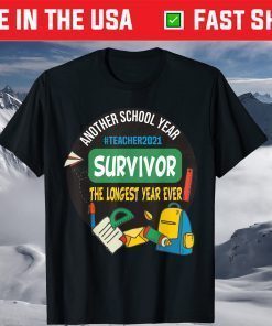 Survivor Another School Year The Longest School Year Ever T-Shirt