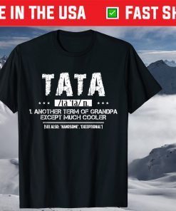 TATA Definition Funny Grandpa Father Day T-Shirt