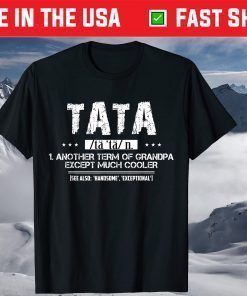 TATA Definition Grandpa Father's Day Classic T-Shirt