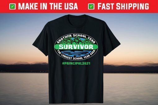 THE LONGEST SCHOOL YEAR EVER PRINCIPAL 2021 T-Shirt