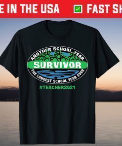 THE LONGEST SCHOOL YEAR EVER Teacher 2021 T-Shirt