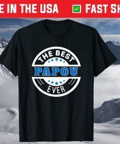 The Best Papou Ever Greek Grandpa T-Shirt