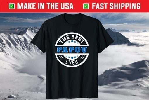 The Best Papou Ever Greek Grandpa T-Shirt