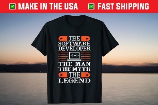 The Software Developer The Man The Myth The Legend T-Shirt