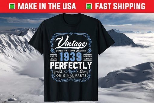 Vintage 1939 80th Years Old Birthday Made in 1939 T-Shirt