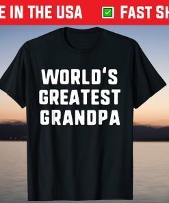 World's Greatest Grandpa Father's Day Shirt