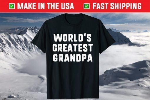 World's Greatest Grandpa Father's Day Shirt