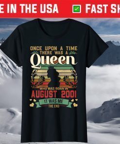 19 Year Old Birthday Girls 20th Birthday Queen August 2001 T-Shirt