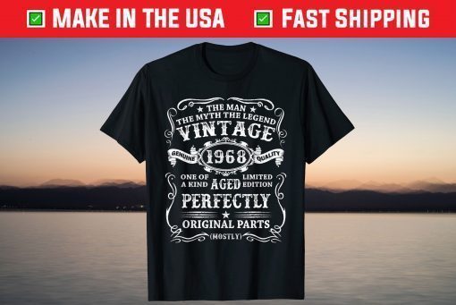 1968 Vintage Man Myth Legend 53rd Birthday 53 Year Old Classic T-Shirts