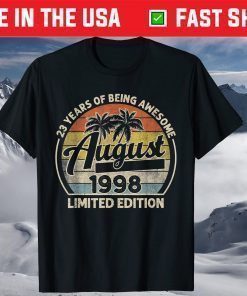 23 Year Of Being Awesome August 1998 Limited Edition Vintage T-Shirt